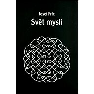 Svět mysli - Josef Fric