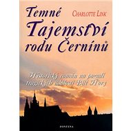 Temné Tajemství rodu Černínů - Charlotte Link