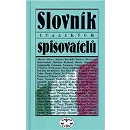 Slovník italských spisovatelů - Jiří Pelán