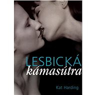 Lesbická kámasútra - Kat Harding