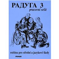 Raduga 3: pracovní sešit - Stanislav Jelínek