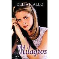 Milagros - Delia Fiallo