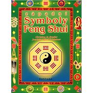 Západní symboly Feng Shui - Christine M. Bradlerová; Alfred Scheiner