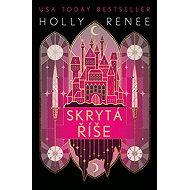 Skrytá říše - Holly Renee