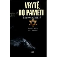 Vryté do paměti: Shomaždiště - Rudolf Klen; Petr Narwa