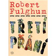 Třetí přání - Robert Fulghum; Karen Lewisová
