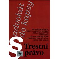 Trestní právo: Advokát do kapsy - 
