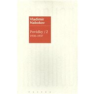 Povídky 2: 1930 - 1937 - Vladimír Nabokov
