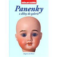 Panenky z dílny do galerie - Dagmar Jurčíková; Jan Malý
