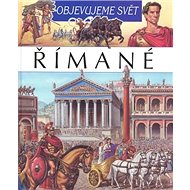 Objevujeme svět Římané - 