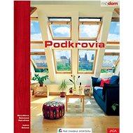 Podkrovia - Marie-Pierre Dubois Petroffová; Ľubica Selcová