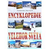 Encyklopedie velehor světa - František Kele; Peter Mariot