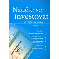 Naučte se investovat - Daniel Gladiš