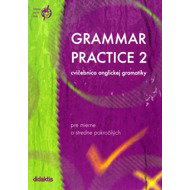 Grammar Practice 2: cvičebnice anglické gramatiky - 