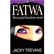 Fatwa: Život pod hrozbou smrti - 