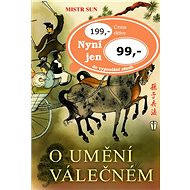 O umění válečném - Mistr Sun