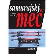 Samurajský meč - Zdeněk Hurník