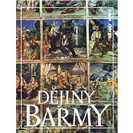Dějiny Barmy: Dějiny států - Jan Bečka