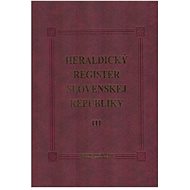 Heraldický register Slovenskej republiky III - 