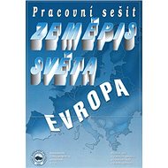Zeměpis světa Evropa: pracovní sešit - Dana Řezníčková