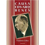 Causa Edvarda Beneše - Vladimír Liška