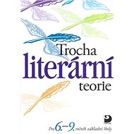 Trocha literární teorie - 