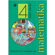 Matematika 4: pro čtvrtý ročník ZŠ - 