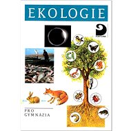 Ekologie: pro gymnázia - Jiří Šlégl