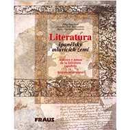 Literatura španělsky mluvících zemí - Jitka Fenclová; Justa Carrasco Montero
