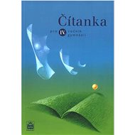 Čítanka pro IV. ročník gymnázií - Josef Soukal