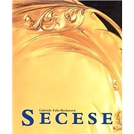 Secese - Gabriele Fahr - Beckerová