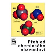 Přehled chemického názvosloví - collective of authors