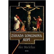 Záhada Longinova kopí - 