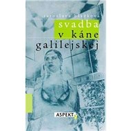 Svadba v Káne Galilejskej - Jaroslava Blažková