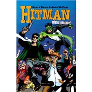 Hitman Místní hrdinové: 2 - Garth Ennis; John McCrea