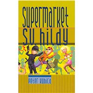 Supermarket sv. Hildy - 