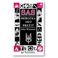 SAS Príručka ako prežiť - John Wiseman