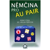 Němčina pro au pair - Birke Stahl; Václav Řeřicha