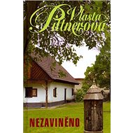 Nezaviněno - Vlasta Pittnerová; Ivana Bűttnerová