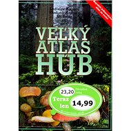 Veľký atlas húb - Ladislav Hagara
