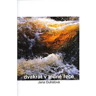 Dvakrát v jedné řece - 
