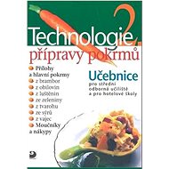 Technologie přípravy pokrmů 2 - Hana Sedláčková