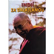 Indií za Dalajlámou - Luboš Y. Koláček; Luboš Y. Koláček