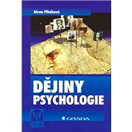 Dějiny psychologie - Alena Plháková