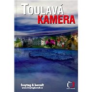 Toulavá kamera - Iveta Toušlová; Marek Podhorský