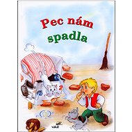 Pec nám spadla - 