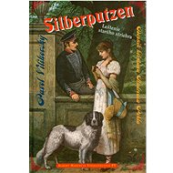 Silberputzen: Leštenie starého striebra - 