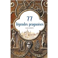 77 légendes praguoises - 