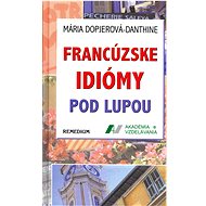 Francúzske idiomy pod lupou - 