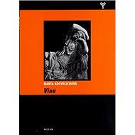 Vina - Marta Kocvrlichová